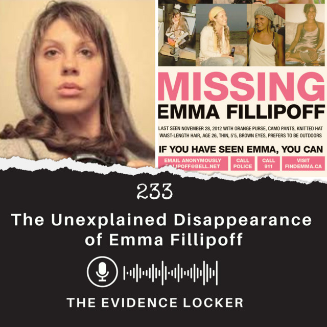 233: The Unexplained Disappearance of Emma Fillipoff | Canada ...