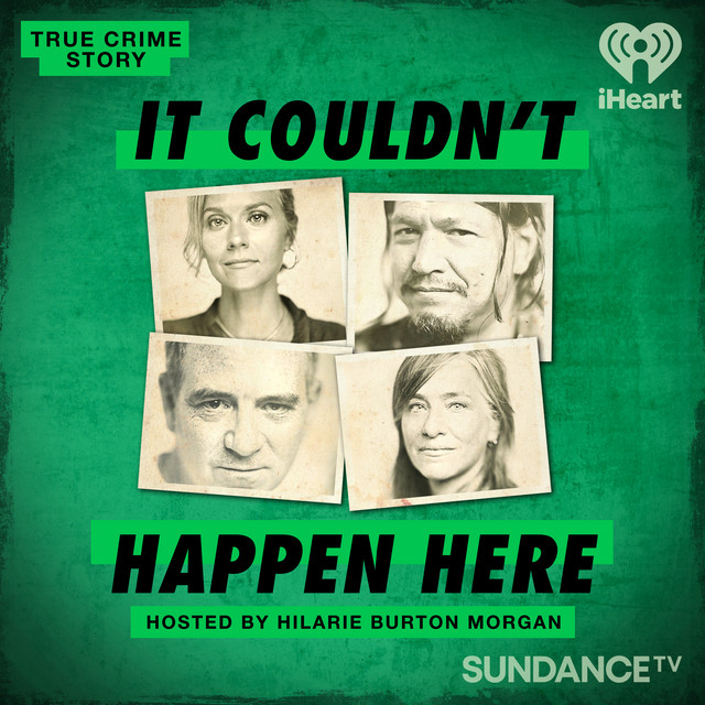 True Crime Story: It Couldn't Happen Here | Podcast on Spotify