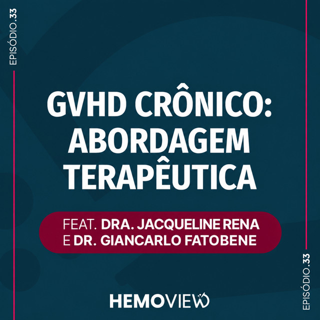 GVHD crônico: abordagem terapêutica | HemoView #33