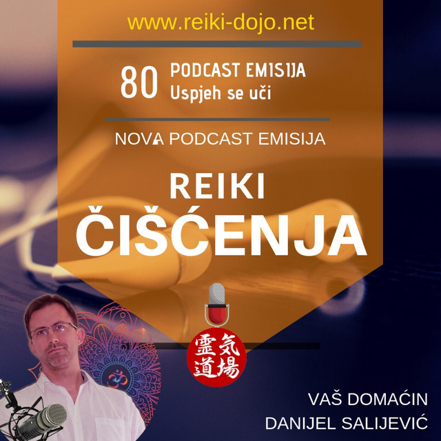 Što su to reiki čišćenja - DanCast 80