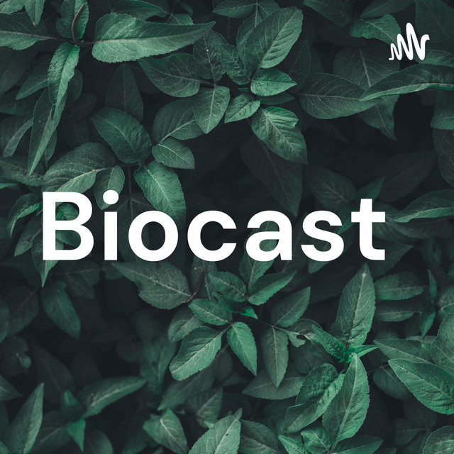 Biocast | Podcast on Spotify