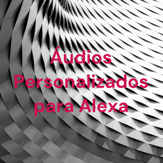 Áudios Personalizados para Alexa podcast artwork