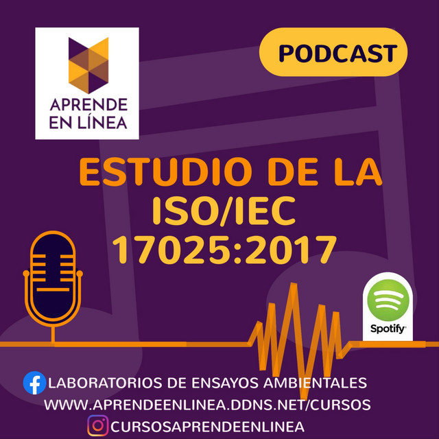 Estudio de la ISO/IEC 17025:2017 | Podcast on Spotify
