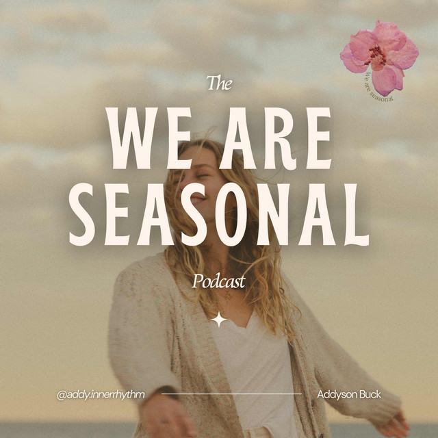 We Are Seasonal Podcast Podcast on Spotify