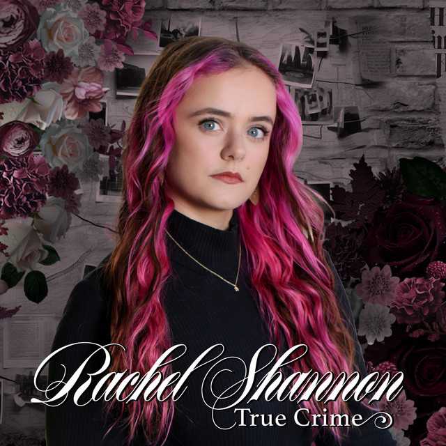 True Crime with Rachel Shannon podcast artwork