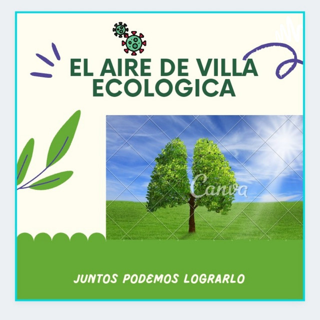 EL AIRE DE VILLA ECOL GICA Podcast On Spotify