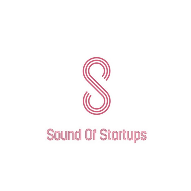 Sound of Startups | Podcast on Spotify