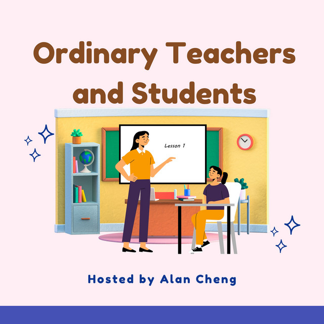 Ordinary Teachers and Students | Podcast on Spotify