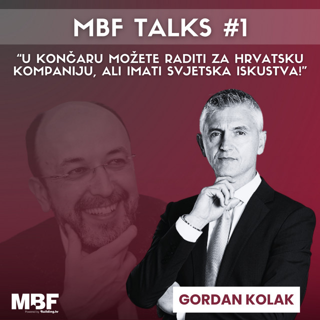 Gordan Kolak: U Končaru možete raditi za hrvatsku kompaniju, ali imati svjetska iskustva! MBF Talks