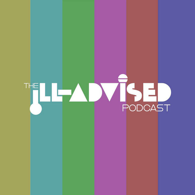The iLL Advised Podcast | Podcast on Spotify