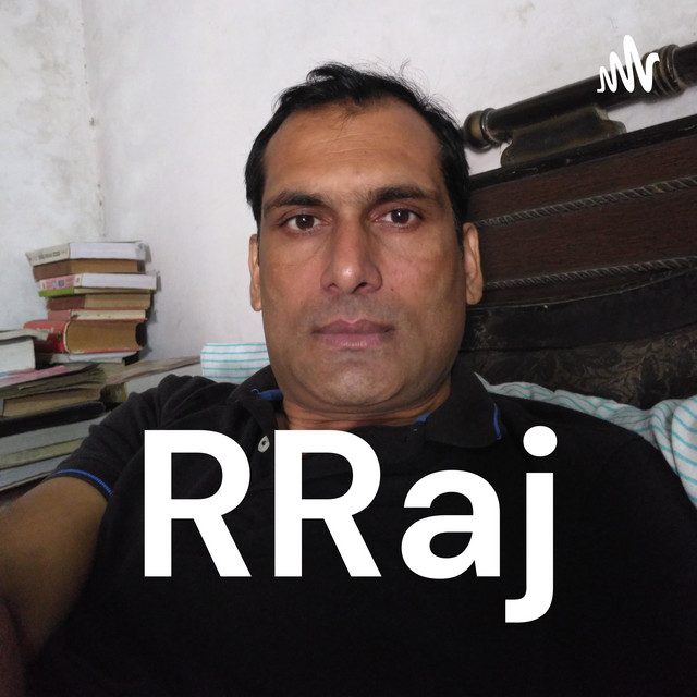 RRaj | Podcast on Spotify