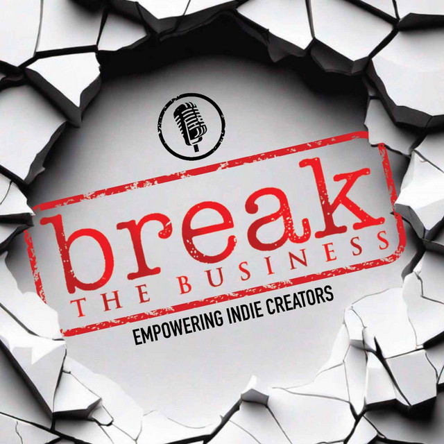 Break the Business | Podcast on Spotify