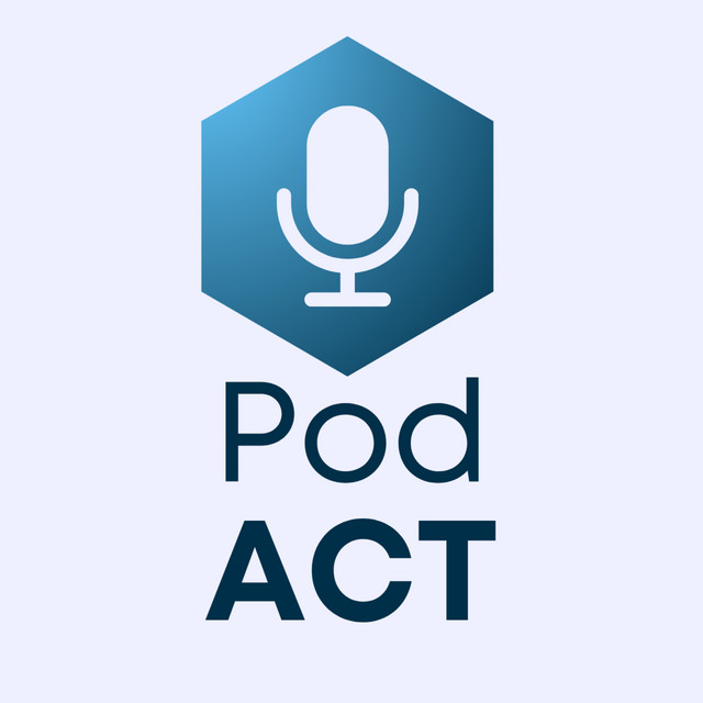 PodACT | Podcast on Spotify
