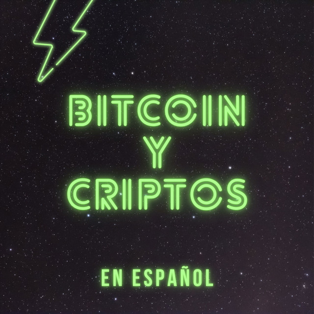 Bitcoin y Criptos en español | Podcast on Spotify