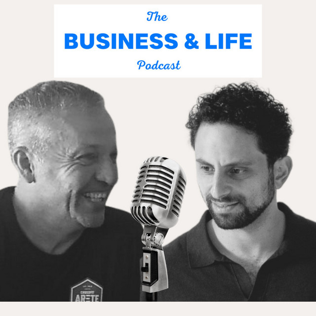The Business & Life Podcast | Podcast on Spotify