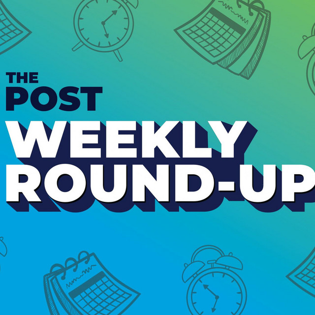 The Post Weekly Round-Up | Podcast on Spotify