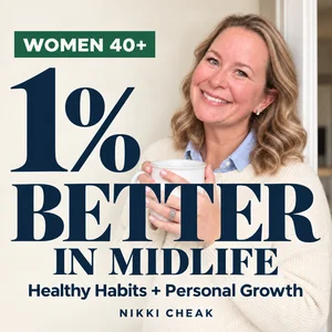 1% Better in Midlife podcast cover