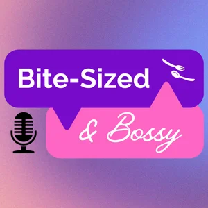Bite-Sized & Bossy cover art