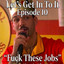 Fuck These Jobs!