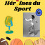 Héroïnes du Sport – Nadia Comăneci, la perfection sous surveillance