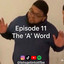 The "A" Word
