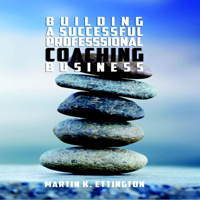 Building a Successful Professional Coaching Business | Audiobook on Spotify