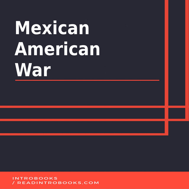 Mexican American War | Audiobook on Spotify
