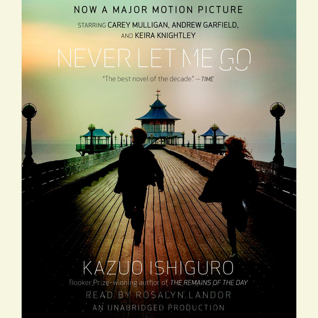 Kazuo Ishiguro Never Let Me Go 朗読CD8枚組 Never Let Me Go