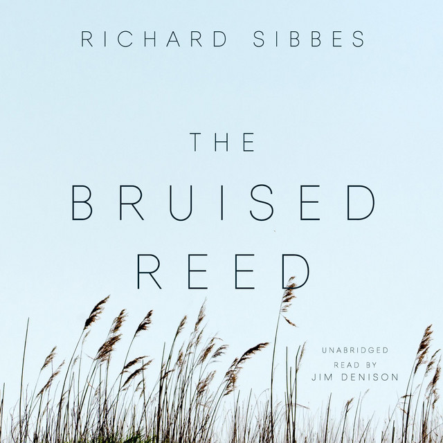 The Bruised Reed | Audiobook on Spotify