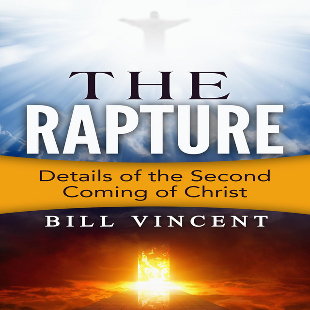 The Rapture: Details of the Second Coming | Audiobook on Spotify