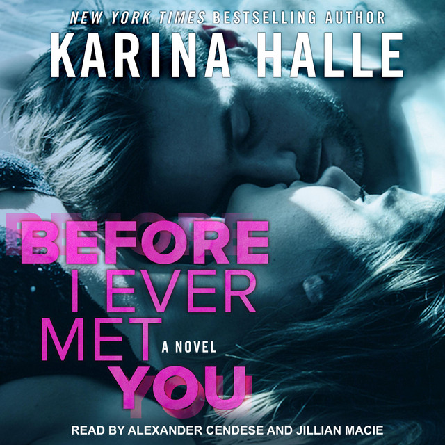 Before I Ever Met You: A Novel | Audiobook on Spotify
