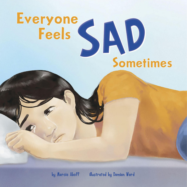 Everyone Feels Sad Sometimes | Audiobook on Spotify