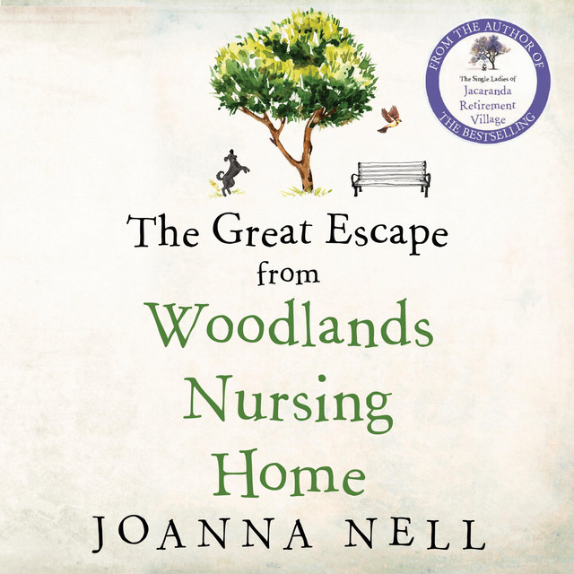 The Great Escape from Woodlands Nursing Home Audiobook on Spotify