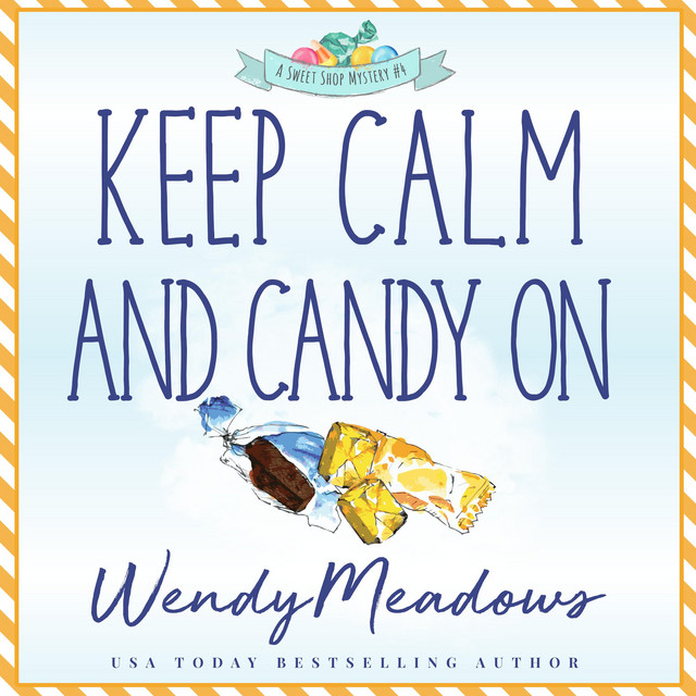 Keep Calm and Candy On | Audiobook on Spotify