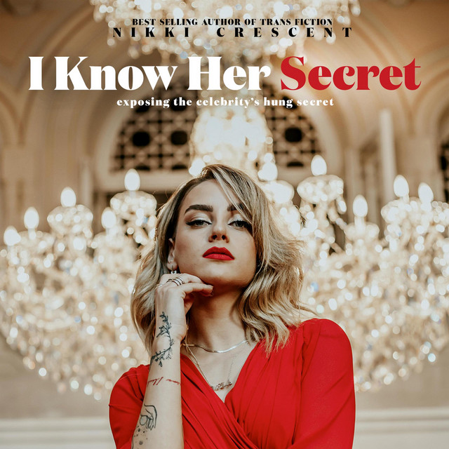 I Know Her Secret Exposing the Celebrity’s Hung Secret Audiobook on