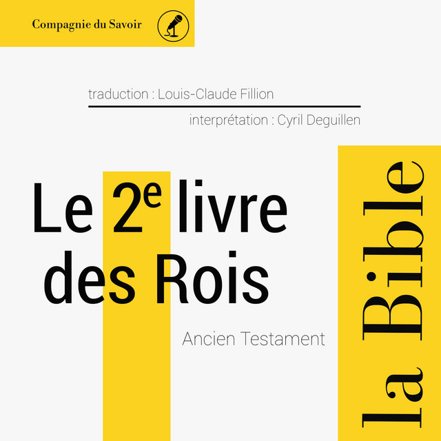 Le 2e livre des Rois: L'intégrale de la Bible | Audiobook on Spotify
