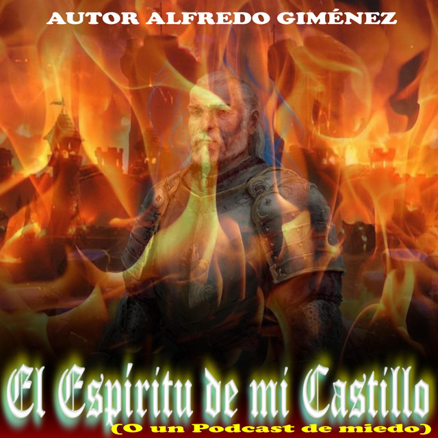 EL ESPIRITU DE MI CASTILLO: O un Podcast de Miedo | Audiobook on Spotify