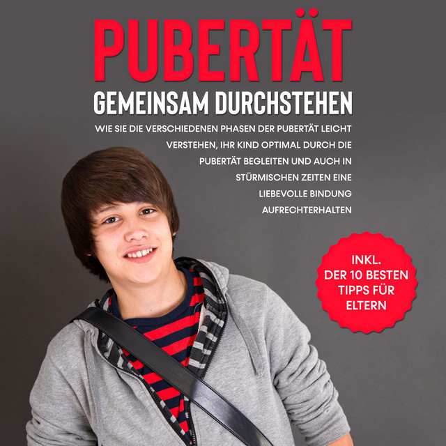 Pubertät gemeinsam durchstehen Wie Sie die verschiedenen Phasen der Pubertät
