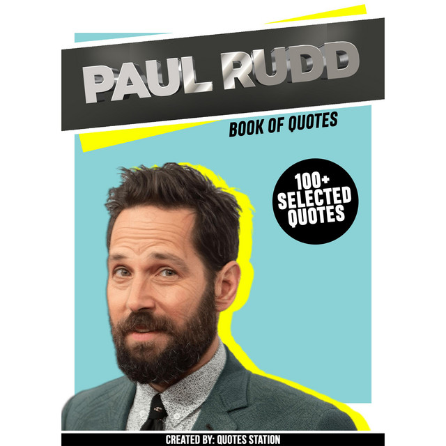 Paul Rudd: Book Of Quotes (100+ Selected Quotes) | Audiobook on Spotify