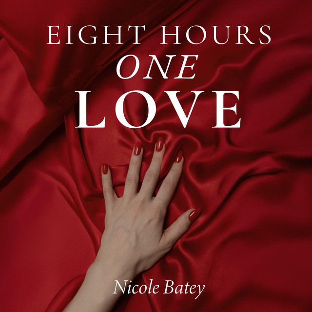 Eight Hours, One Love | Audiobook on Spotify