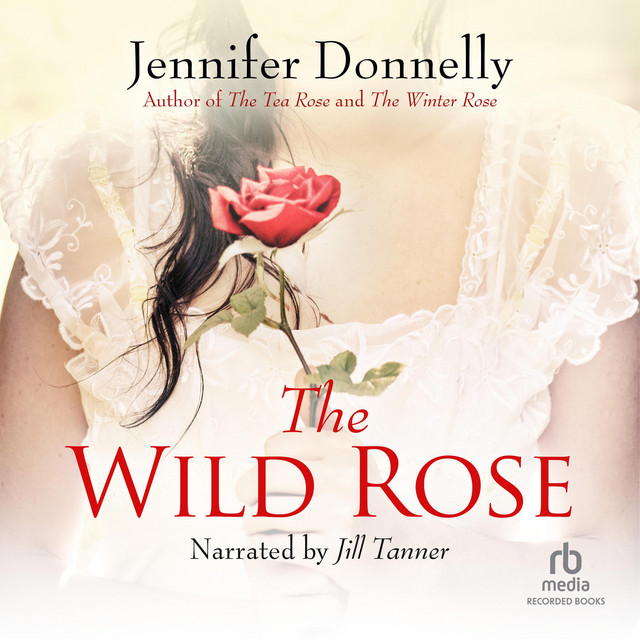 The Wild Rose | Audiobook on Spotify
