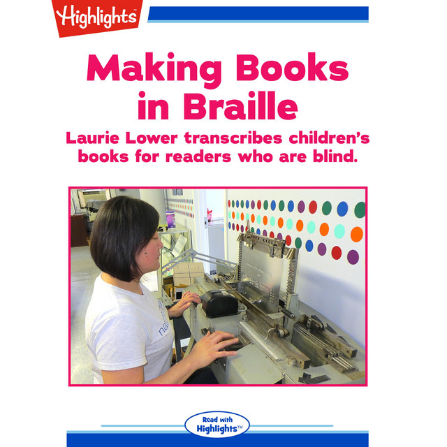 Making Books in Braille: Laurie Lower transcribes children's books for ...