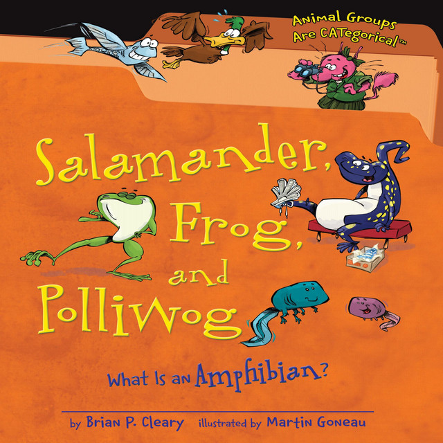 Salamander, Frog, and Polliwog: What Is an Amphibian? | Audiobook on ...