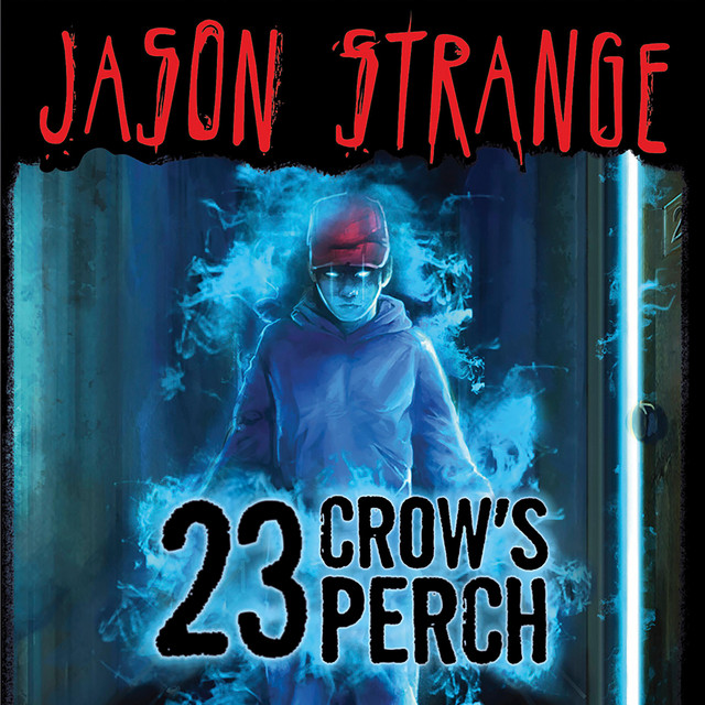 23 Crow's Perch | Audiobook on Spotify