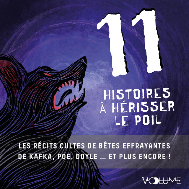 11 Histoires à hérisser le poil: Les récits cultes de bêtes effrayantes ...