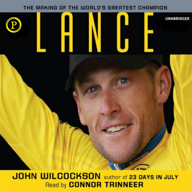 Lance: The Making of the World's Greatest Champion | Audiobook on Spotify