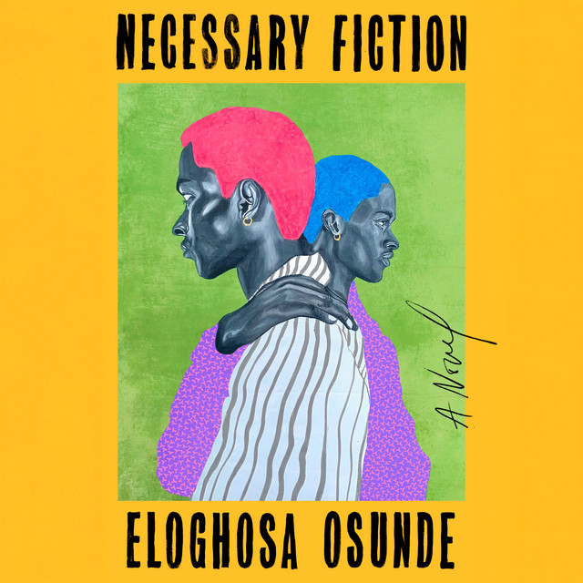 Necessary Fiction: A Novel