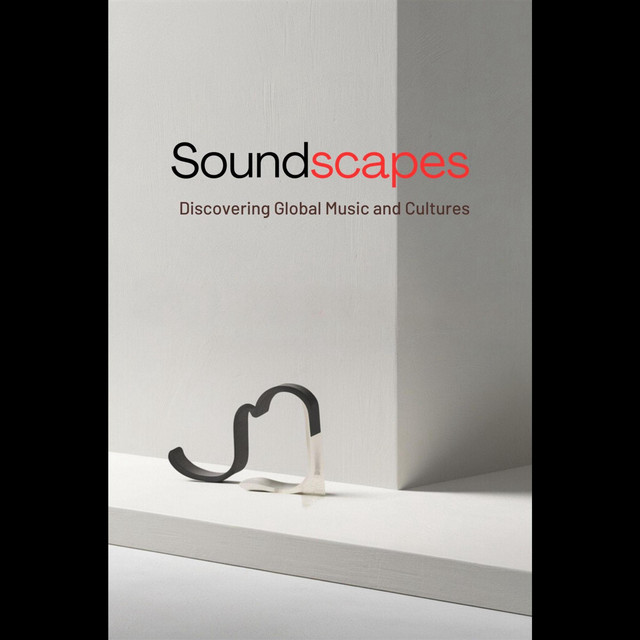 Soundscapes Discovering Global Music and Cultures Audiobook on Spotify