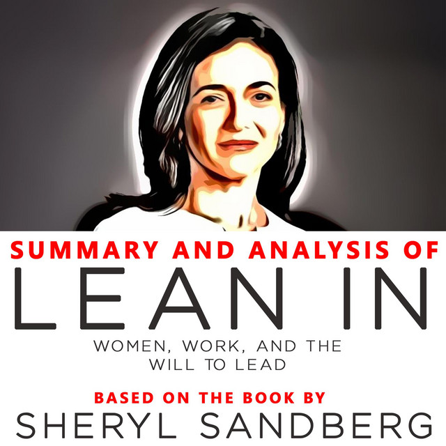 Lean In: Women, Work, and the Will to Lead