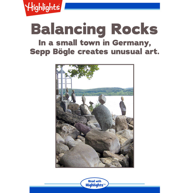 Balancing Rocks: In a small town in Germany, Sepp Bögle creates unusual ...